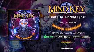 Mind Key - "Hank (The Blazing Eyes)" (Official Audio)