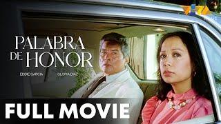 Palabra De Honor FULL MOVIE HD | Eddie Garcia, Hilda Koronel