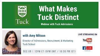 What Makes Tuck Distinct - Live Webinar with Tuck Adcom