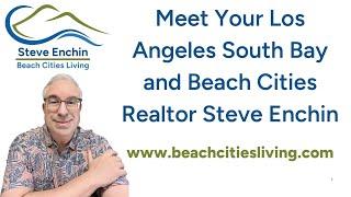 Meet Your Los Angeles South Bay and Beach Cities Realtor