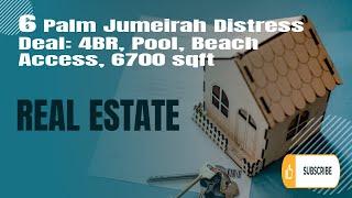 Palm Jumeirah Distress Deal: 4BR, Pool, Beach Access, 6700 sqft #PalmJumeirah #dubai #youtube