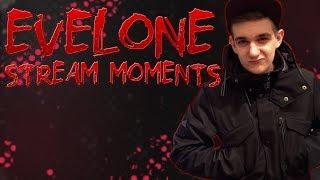 EVELONE STREAM MOMENTS #26