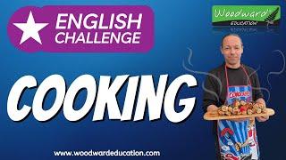 COOKING Vocabulary  Woodward English Challenge 3 | Learn English Vocabulary with this Quiz