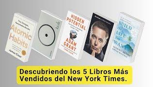 Descubriendo los 5 Libros Más Vendidos del New York Times: Una Guía para Innovadores y Emprendedores