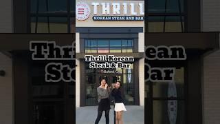 Thrill Korean Steak & Bar Buford