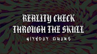 DM DOKURO - Reality Check Through The Skull (Without Drums)