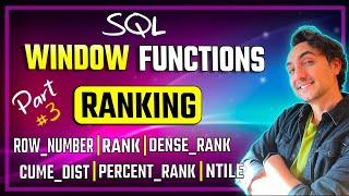 SQL Ranking Window Functions | ROW_NUMBER, RANK, DENSE_RANK, NTILE, CUME_DIST, PERCENT_RANK