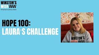 Laura's Hope 100 Challenge | Winston's Wish