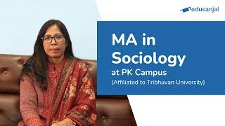 MA in Sociology (Affiliated to Tribhuvan University) | Syllabus, Eligibility, Cost, Scope