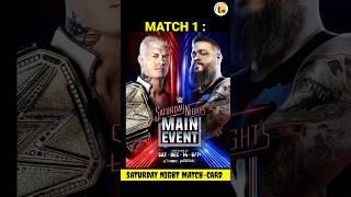 SATURDAY NIGHTS MAIN EVENT MATCHCARD | #shorts