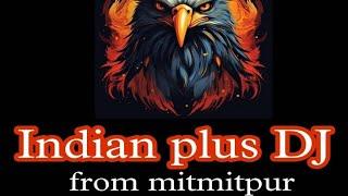 Indian plus DJ mitmitpur Sandi #raveculture #dance #jaybhimdj #bhojpuri