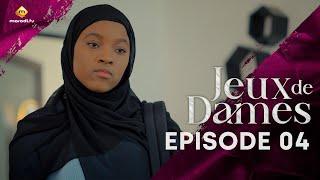 Série - Jeux de Dames - Saison 1 - Episode 04 - VOSTFR