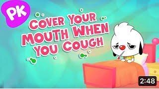 Cover Your Mouth When You Cough! PlayKids' I Love to Learn: Kids songs - Try Youtube Kids