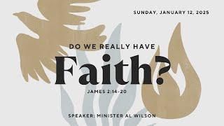 Do We Really Have Faith? James 2:14-20