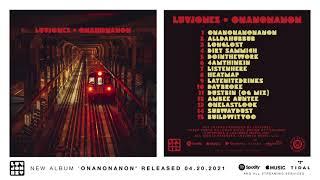 Luvjonez - onanonanon [Full Album Stream]