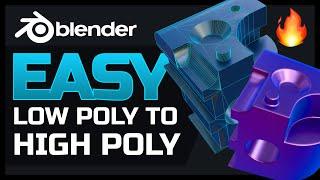 Blender Tutorial - Easy Low to High Poly