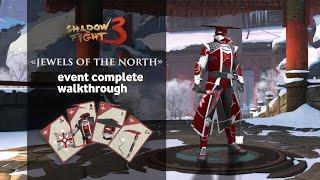 Jewels of the north event fully loaded review shadow fight 3 ( 2024)