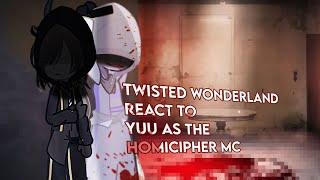 Twisted Wonderland react to y/n as the HOMICIPHER MC / homicipher react to…