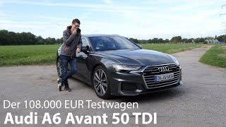 2019 Audi A6 Avant 50 TDI quattro Test / 108.000 Euro sind einfach zu viel - Autophorie