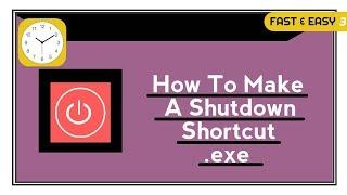 FAST & EASY! How To Make A Shutdown Shortcut | TechSpertiseTv F&E3