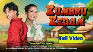 kumuru kedam New Santali  Video 2024 || Ramesh Murmu & Raimat