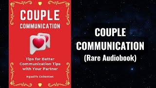 Couple Communication - Better Communication with Your Partner Audiobook