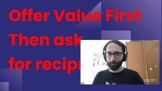 Offer Value First, then ... - Successful Freelance Web Development and Entrepreneurship Strategies