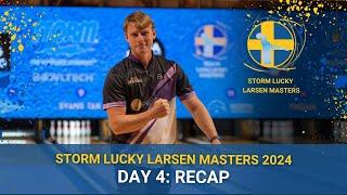 Storm Lucky Larsen Masters 2024 | Day 4 Recap