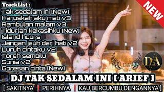 DJ TAK SEDALAM INI (SAKITNYAPERIHNYAMELIHAT KAU BERCUMBU DENGANNYA)NONSTOP TERBARU II Deejay Arlez