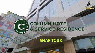 Column Tower Hotel & Serviced Residences Snap Tour By 88Property.com