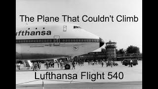 The Very First Boeing 747 Crash | The Crash Of Lufthansa Flight 540