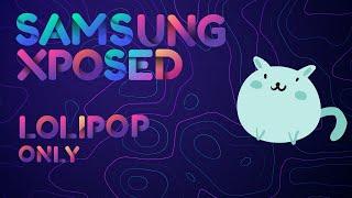 HOW TO install xposed on samsung lollipop 5.1.1