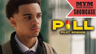 PILL - Pilot Episode | Drama Short Film | MYM [4K]