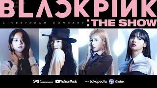 BLACKPINK THE SHOW FULL CONCERT 2021