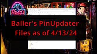 Baller's PinUpdater Update 4/13/24