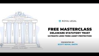 Delaware Statutory Trust (DST) Masterclass: Ultimate Asset Protection | Royal Legal Solutions