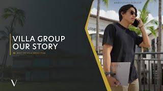 Villa Group | Our Story