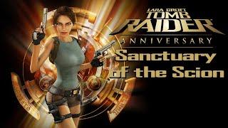 Tomb Raider Anniversary, Egypt: Sanctuary of the Scion