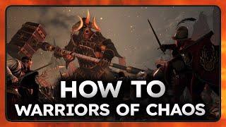 How to play Warriors of Chaos - Total war Warhammer 3