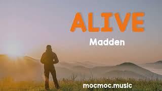 Madden - Alive (Lyrics) (Severo & Anton May Remix)