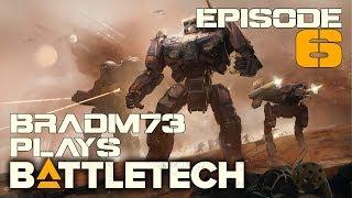 Let's Play BATTLETECH - Episode 6 - Story Mission: Axylus (SPOILERS!!!)