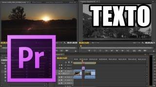 Adobe Premiere Pro - #9: Texto y títulos