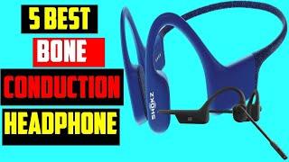 Best Bone Conduction Headphone In 2023 | Top 5 Best Bone Conduction Headphone Of 2023 - Reviews