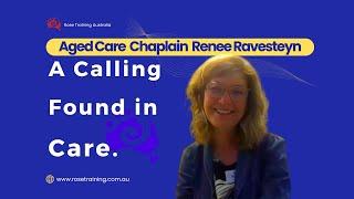 Aged Care Chaplain Renee Ravesteyn Oct. 24