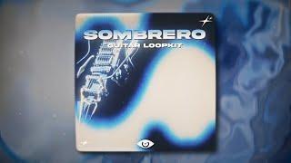 [FREE] (35+) GUITAR LOOP KIT - "SOMBRERO" (Gunna, Vocals, Flute, Travis Scott)