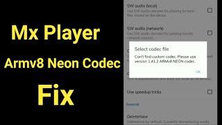 Armv8 Neon Codec for Mx Player | 1.41.2 armv8 neon codec