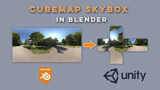 Creating Cubemap Skybox in Blender 2.9 for Unity