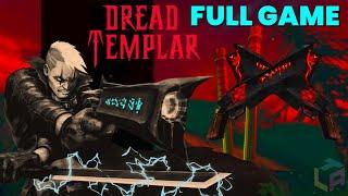 Dread Templar - FULL GAME (Walkthrough) - GAMEPLAY