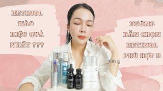 Retinol nào tốt nhất?l Gợi ý chọn loại retinol phù hợp với từng nhu cầu chăm sóc da| Huỳnh Thuyên