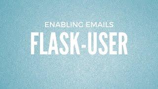 Flask-User: Enabling Emails